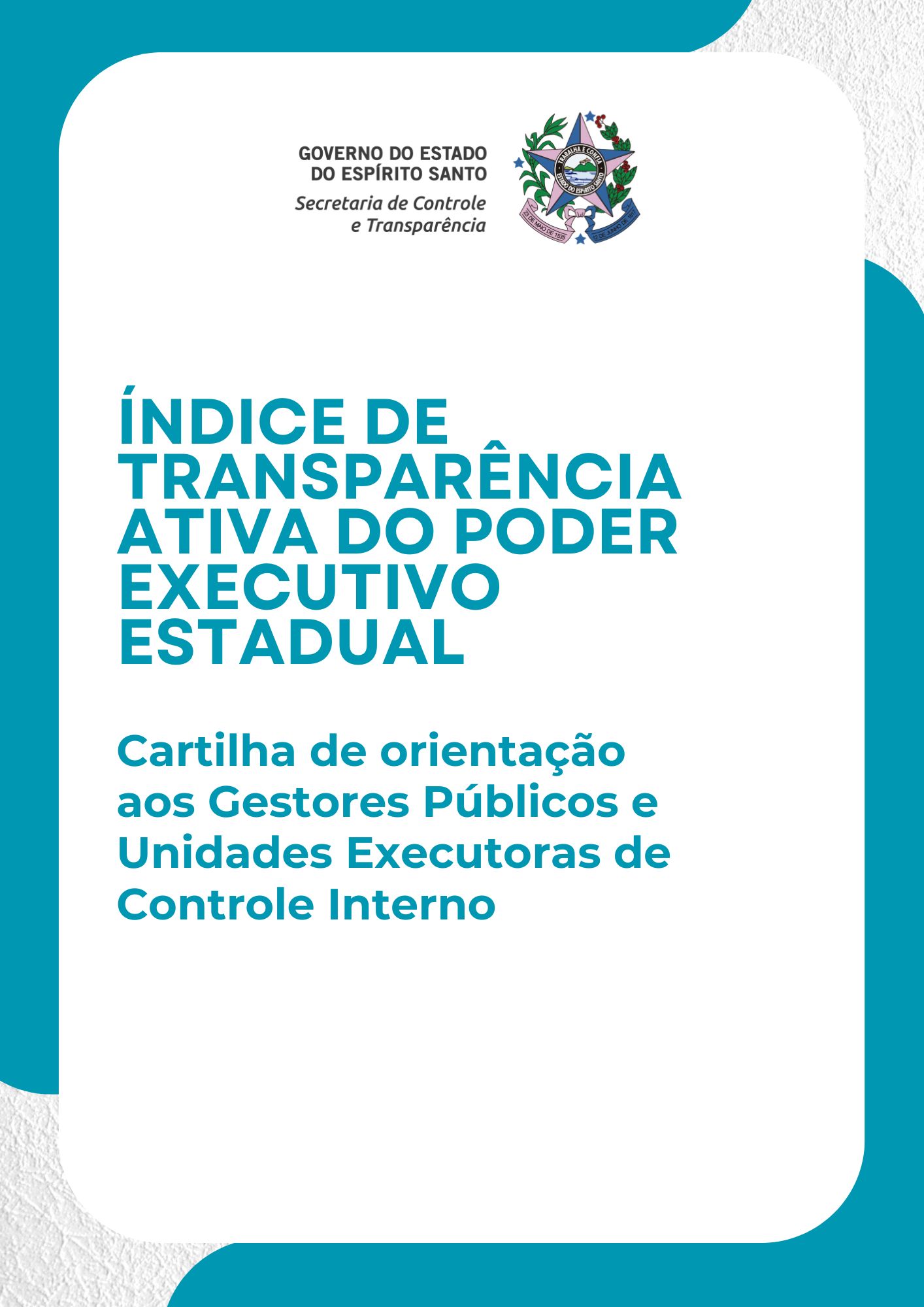 ÍNDICE DE TRANSPARÊNCIA ATIVA DO PODER EXECUTIVO ESTADUAL